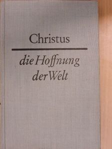 Ernst Lange - Christus - die Hoffnung der Welt [antikvár]