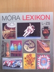Békés Mária - Móra lexikon II. (töredék) [antikvár]