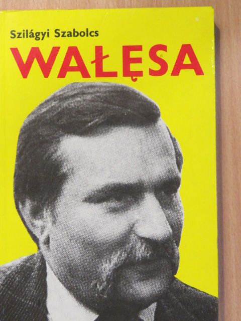 Szilágyi Szabolcs - Walesa (dedikált példány) [antikvár]