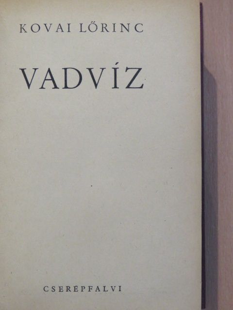 Kovai Lőrinc - Vadvíz [antikvár]