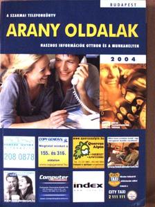 Arany Oldalak - Budapest 2004 [antikvár]