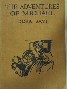 Dora Savi - The adventures of Michael [antikvár]