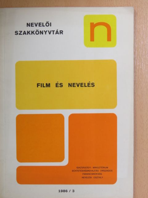 Dr. Kövér Ágnes - Film és Nevelés 1986/3. [antikvár]