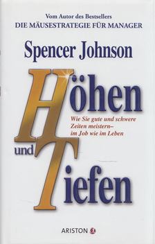 Spencer Johnson - Höhen und Tiefen [antikvár]