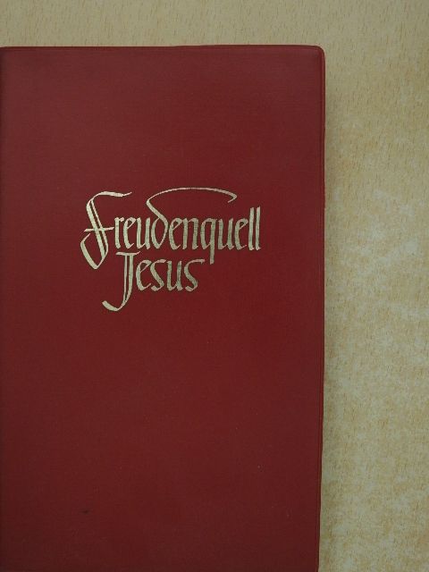 M. Basilea Schlink - Freudenquell Jesus [antikvár]