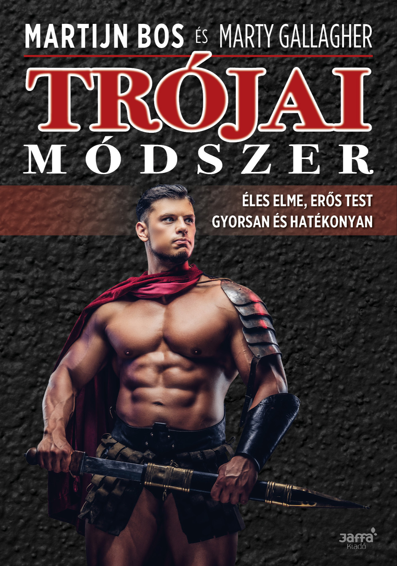 Bos Martijn - Trójai módszer [eKönyv: epub, mobi]