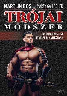 Bos Martijn - Trójai módszer [eKönyv: epub, mobi]