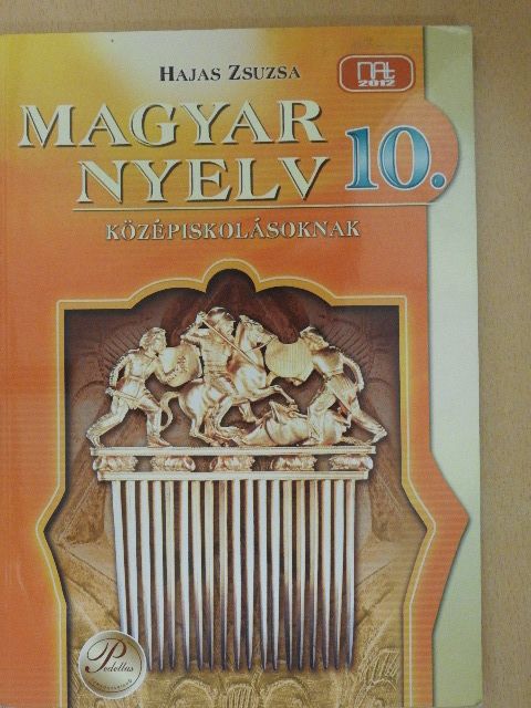 Hajas Zsuzsa - Magyar nyelv 10. [antikvár]