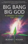 Rodney Holder - Big Bang Big God [antikvár]