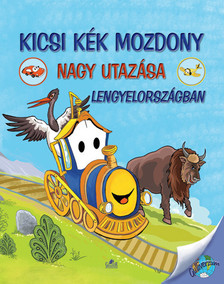 Nagy Éva - Kicsi Kék Mozdony nagy utazása Lengyelországban