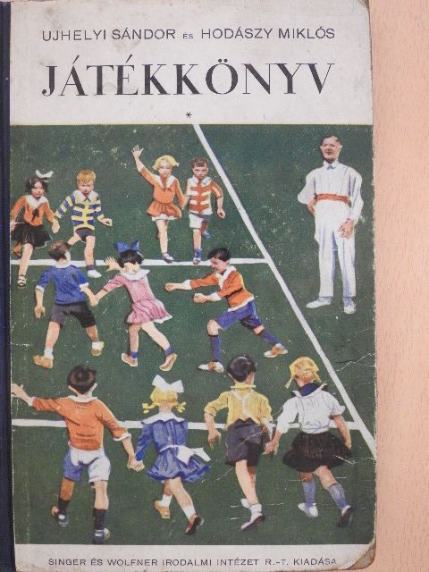 Hodászy Miklós - Játékkönyv I. [antikvár]
