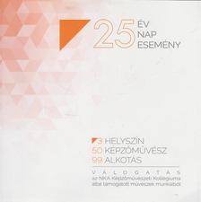 Cs. Tóth János - 25 év, 25 nap, 25 esemény [antikvár]