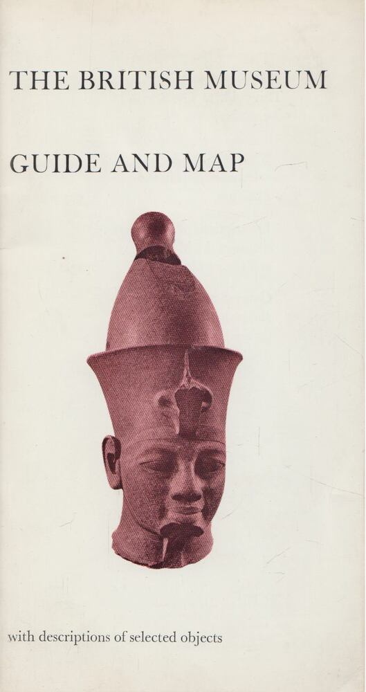 The British Museum - Guide and Map [antikvár]