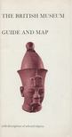 The British Museum - Guide and Map [antikvár]