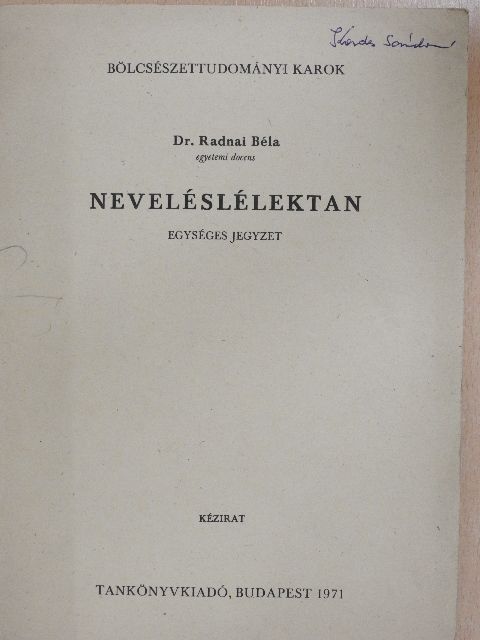 Dr. Radnai Béla - Neveléslélektan [antikvár]