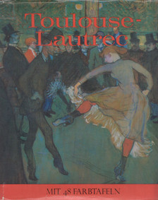 Denys Sutton - Toulouse-Lautrec [antikvár]