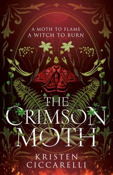 Kristen Ciccarelli - The Crimson Moth (Book 1)