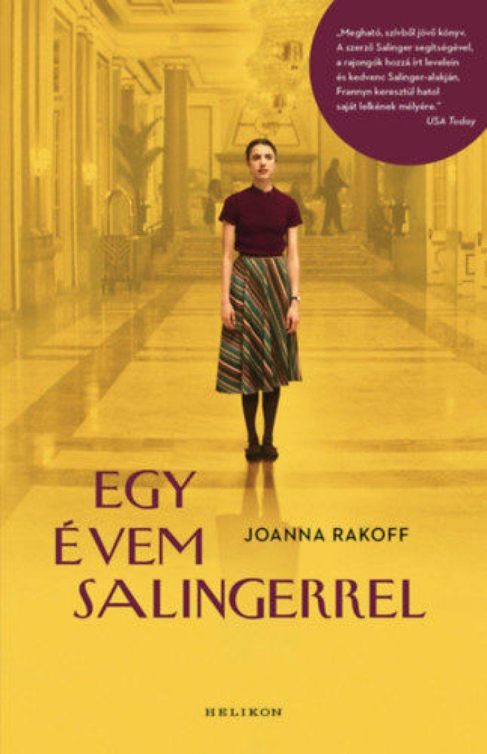 Joanna Rakoff - Egy évem Salingerrel [antikvár]