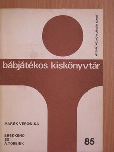 Marék Veronika - Brekkenő és a többiek [antikvár]