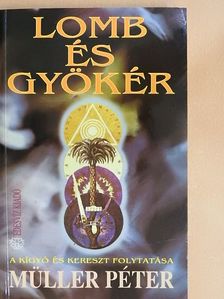 Müller Péter - Lomb és gyökér [antikvár]