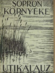 Dr. Csatkai Endre - Sopron környéke [antikvár]