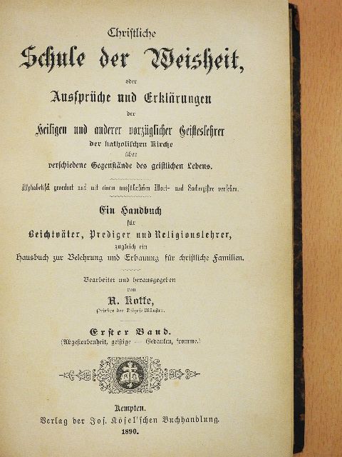 Christliche Schule der Weisheit I. (gótbetűs) [antikvár]