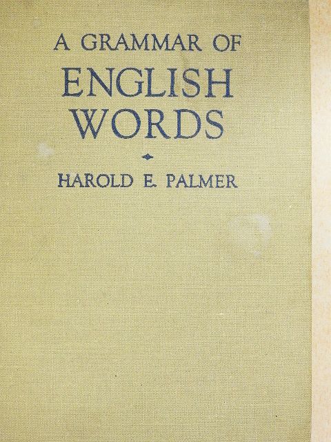 Harold E. Palmer - A grammar of english words [antikvár]