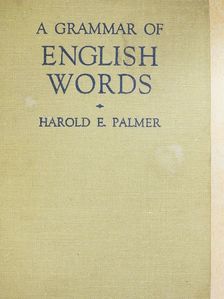 Harold E. Palmer - A grammar of english words [antikvár]