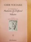 Madame du Deffand - Cher Voltaire [antikvár]