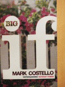 Mark Costello - Big If [antikvár]