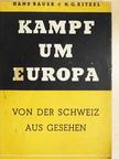 H. G. Ritzel - Kampf um Europa [antikvár]