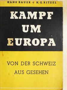 H. G. Ritzel - Kampf um Europa [antikvár]