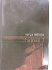 Varga Mátyás - Hajnali 3 [antikvár]