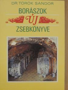 Dr. Török Sándor - Borászok új zsebkönyve [antikvár]