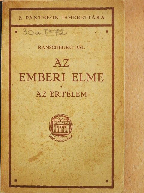 Ranschburg Pál - Az emberi elme I. (töredék) [antikvár]