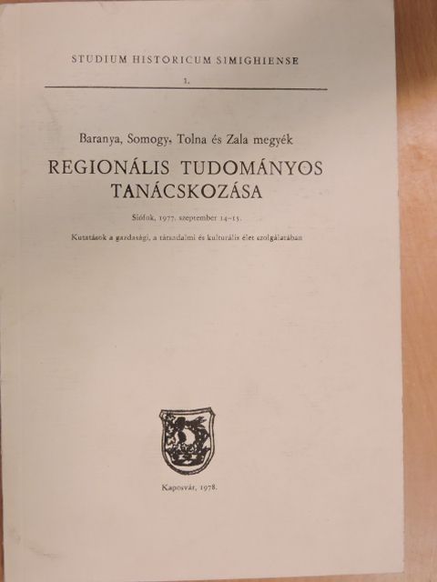 Andrássy Antal - Baranya, Somogy, Tolna és Zala megyék regionális tudományos tanácskozása [antikvár]