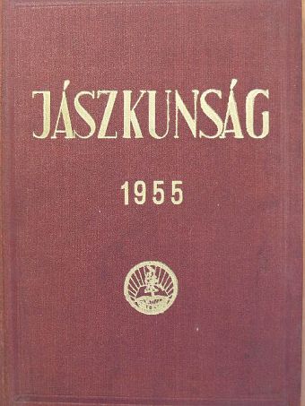 A. Nagy Miklós - Jászkunság 1955. 1-6. szám [antikvár]