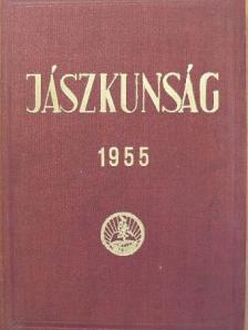 A. Nagy Miklós - Jászkunság 1955. 1-6. szám [antikvár]