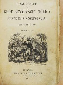 Gaal József - Gróf Benyovszky Móricz élete és viszontagságai/Rontó Pál élete és viszontagságai (rossz állapotú) [antikvár]