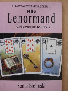 Lázár Zsófia - Mlle Lenormand jövendőmondó kártyája (dedikált példány) [antikvár]