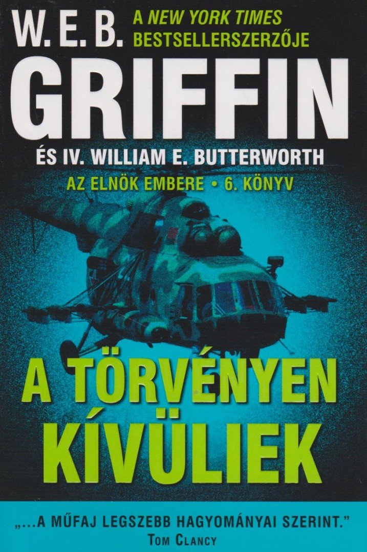 Griffin W. E. B - A törvényen kívüliek [antikvár]