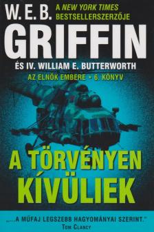 Griffin W. E. B - A törvényen kívüliek [antikvár]