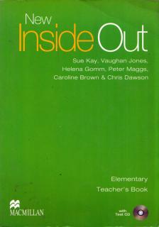 Sue Kay, Vaughan Jones, Helena Gomm, Peter Maggs, Caroline Brown, Chris Dawson - New Inside Out Elementary Teacher's Book [antikvár]