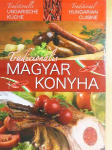 Horváth Ilona - Tradicionális magyar konyha [antikvár]