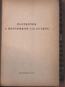 Bangó Péter - Életképek a reformkor irodalmából [antikvár]