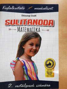 Diószegi Zsolt - Sulitanoda - Matematika [antikvár]