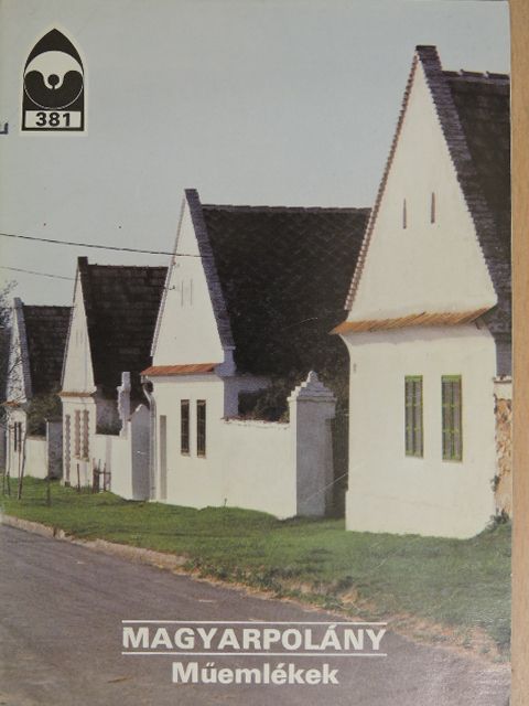 Aporfi István - Magyarpolány - Műemlékek [antikvár]