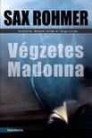 Rohmer Sax - Végzetes Madonna [eKönyv: epub, mobi]