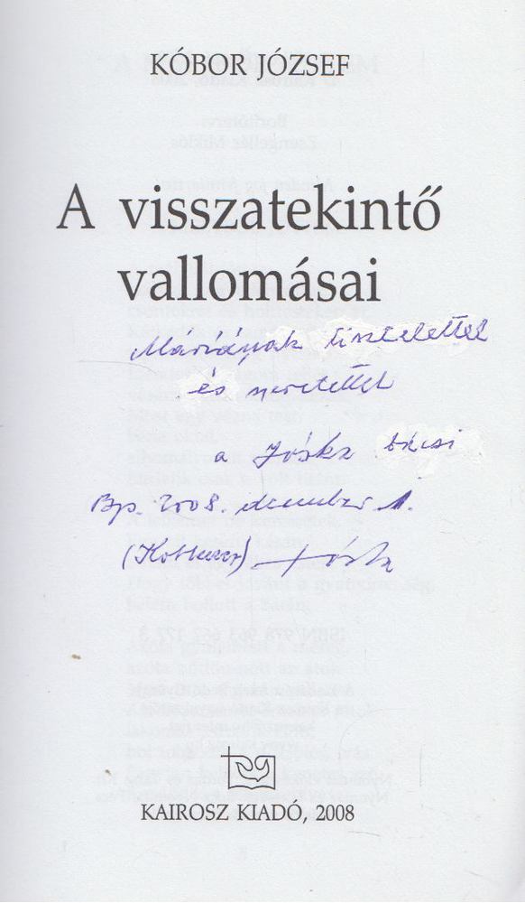 Kóbor József - A visszatekintő vallomásai (dedikált) [antikvár]