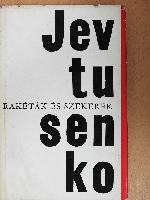 Jevgenyij Jevtusenko - Rakéták és szekerek [antikvár]